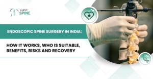Endoscopic Spine Surgery in India: