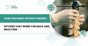 Spine Treatment Without Surgery: Options That Work for Back and Neck Pain